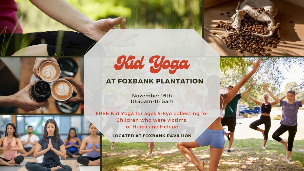 FREE Kid Yoga 5-8yo at Foxbank