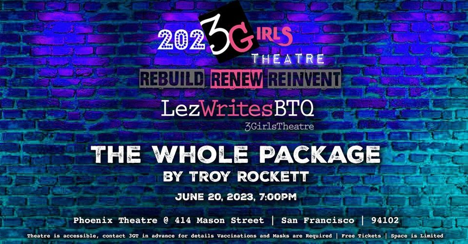 3GT LezWritesBTQ Presents: The Whole Package by Troy Rockett