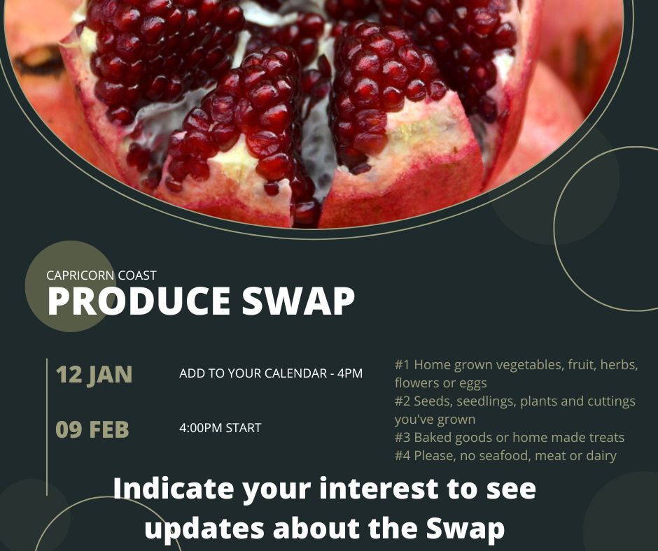 Capricorn Coast Produce Swap Jan 25