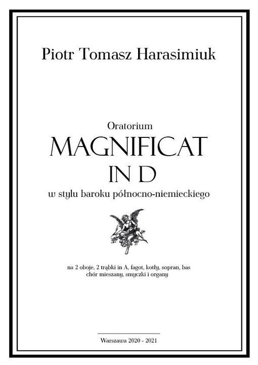 Oratorium "Magnificat in D" Piotra Tomasza Harasimiuka