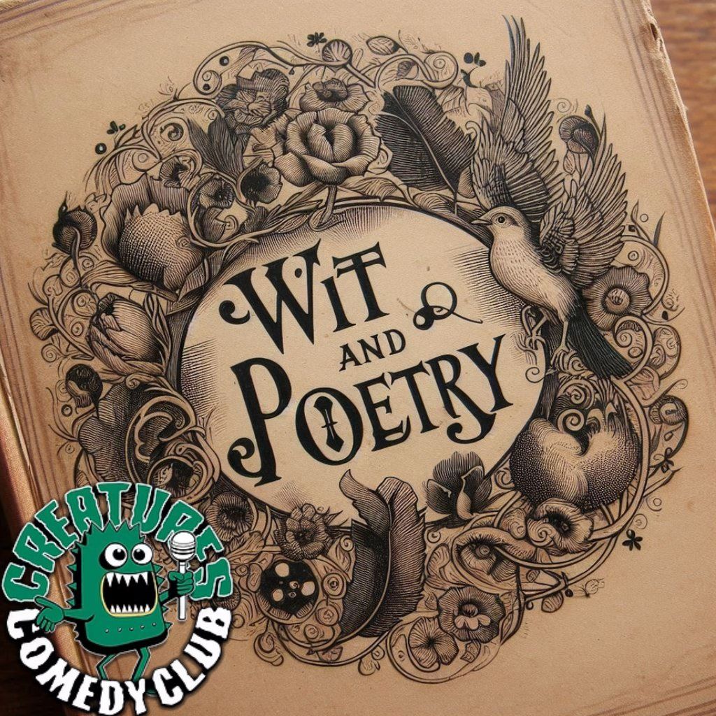 WAP || WIT & POETRY || Creatures Comedy Club