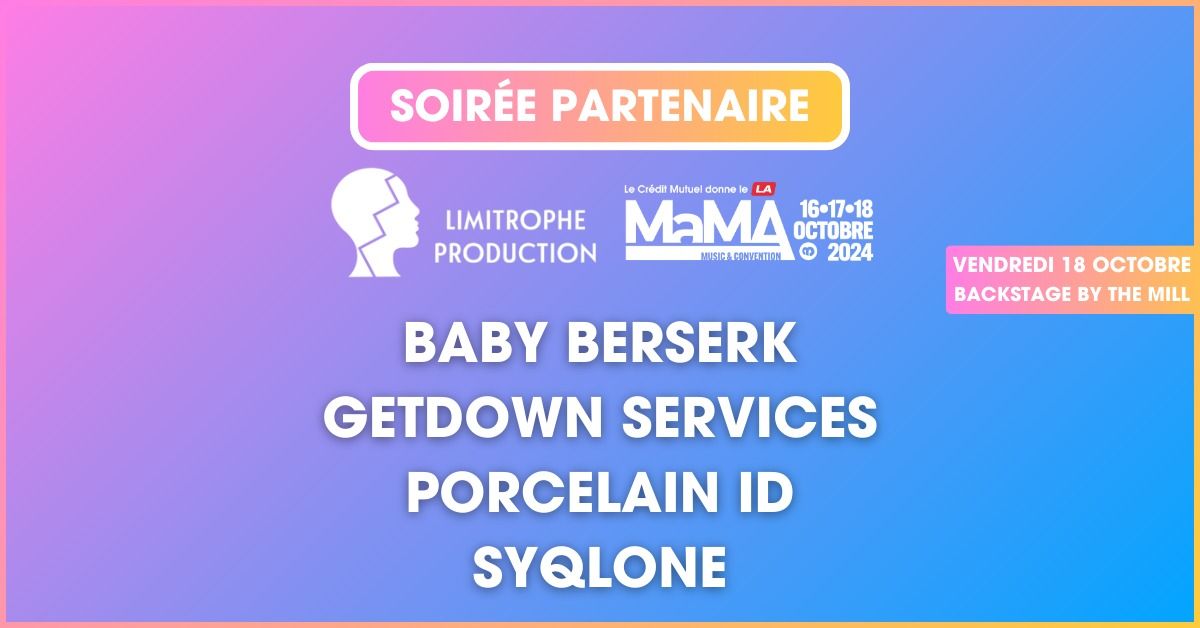 18.10 \u2022 MaMA X Limitrophe Production \u2022 Paris