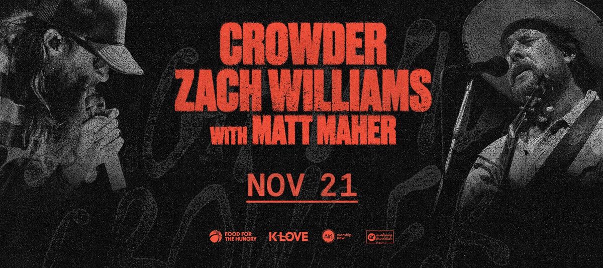 Crowder with Zach Williams