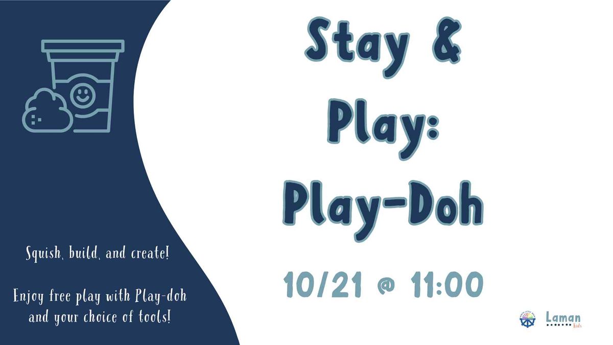 Stay & Play: Play-Doh