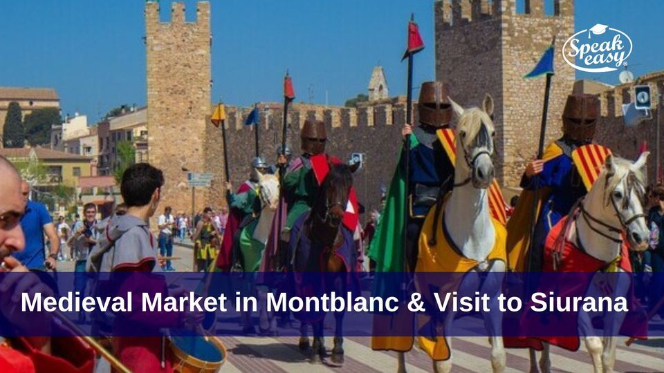 Medieval Market in Montblanc & Visit to Siurana