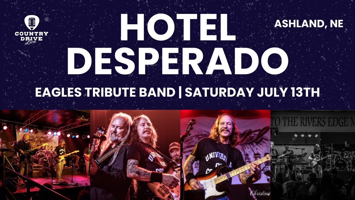 Hotel Desperado | Eagles Tribute Band | Ashland, NE