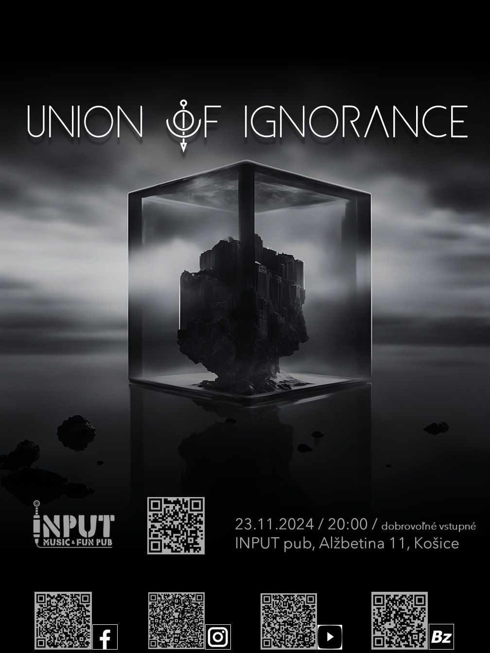 Union Of Ignorance v INPUT music & fun pub