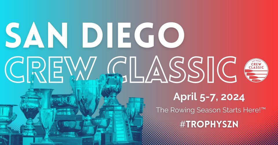 2024 San Diego Crew Classic, San Diego Crew Classic, 5 April to 7 April