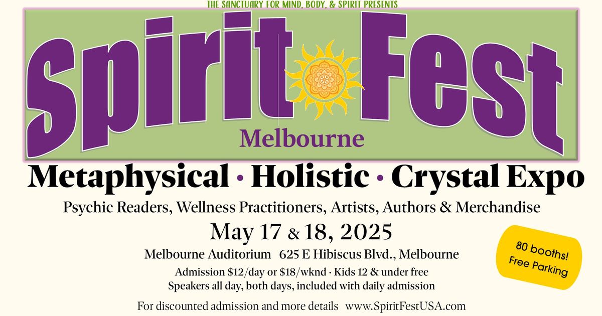 Spirit Fest\u2122 Melbourne Metaphysical, Holistic, & Crystal  Expo 