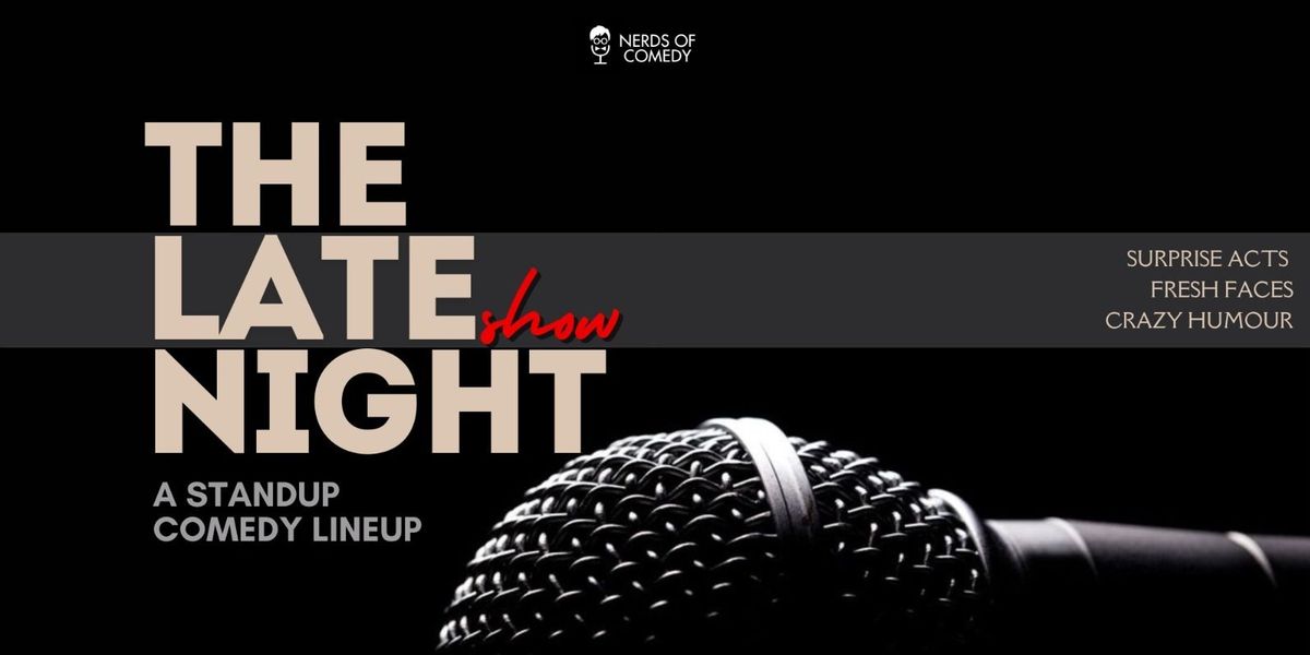 The Late Night Show: A Standup Comedy Lineup Show