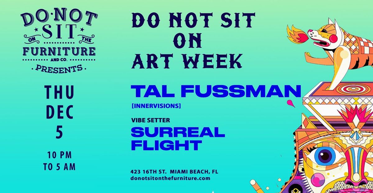 Do Not Sit on Art Week :Tal Fussman [Innervisions]