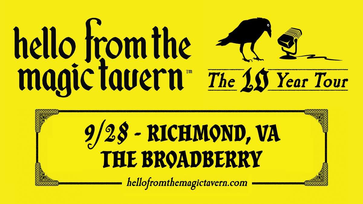Hello from the Magic Tavern - Richmond