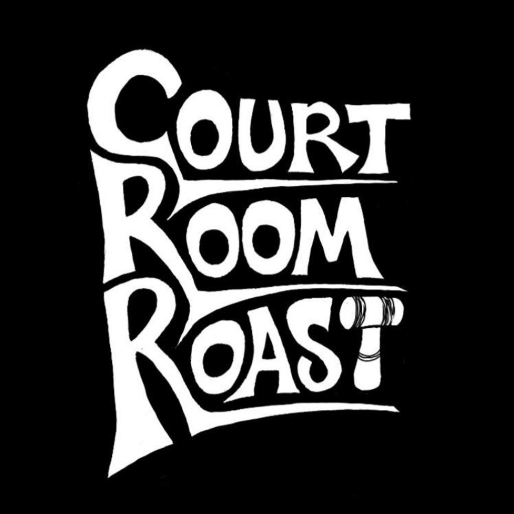 Court Room Roast Comedy Show!