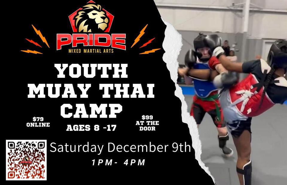 Pride MMA 1st Annual Youth Muay Thai Camp