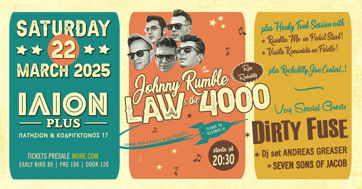 Johnny Rumble & The Law 4000 + Dirty Fuse + Guests | ILION PLUS | SAT 22 MARCH