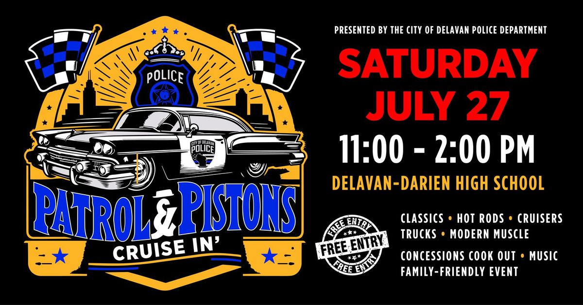 Patrol & Pistons Cruise In' 