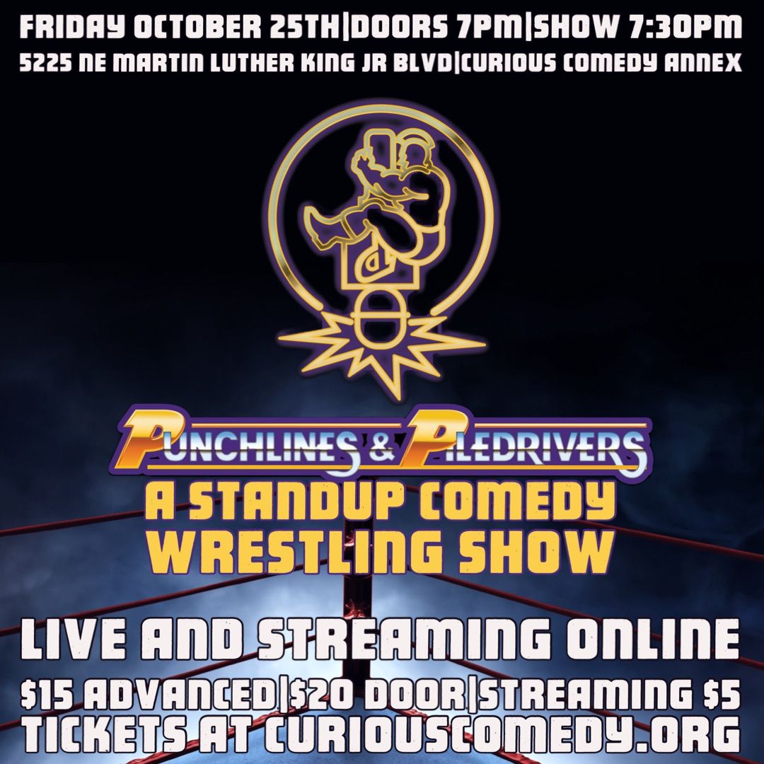 Punchlines & Piledrivers: A Standup Comedy Wrestling Show 