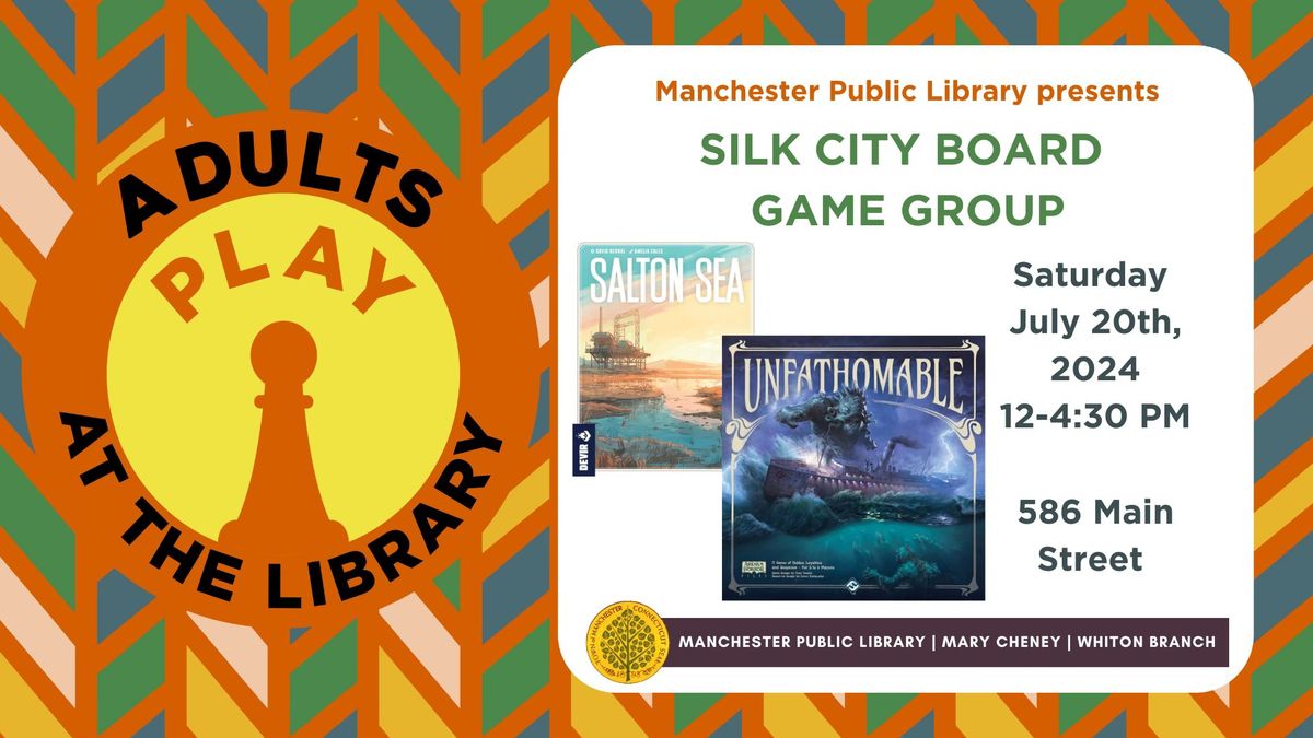 Silk City Board Game Group- July 2024