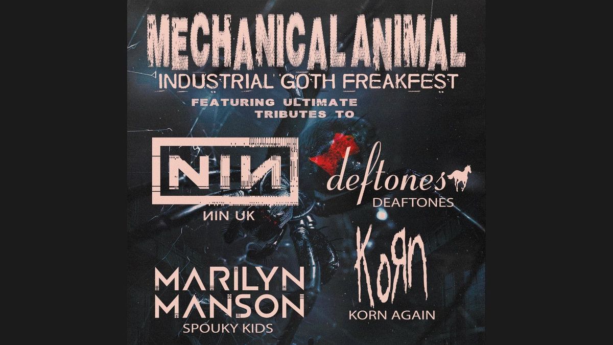 Mechanical Animal - Spouky Kids, Korn Again, NIN UK &amp; Deaftones