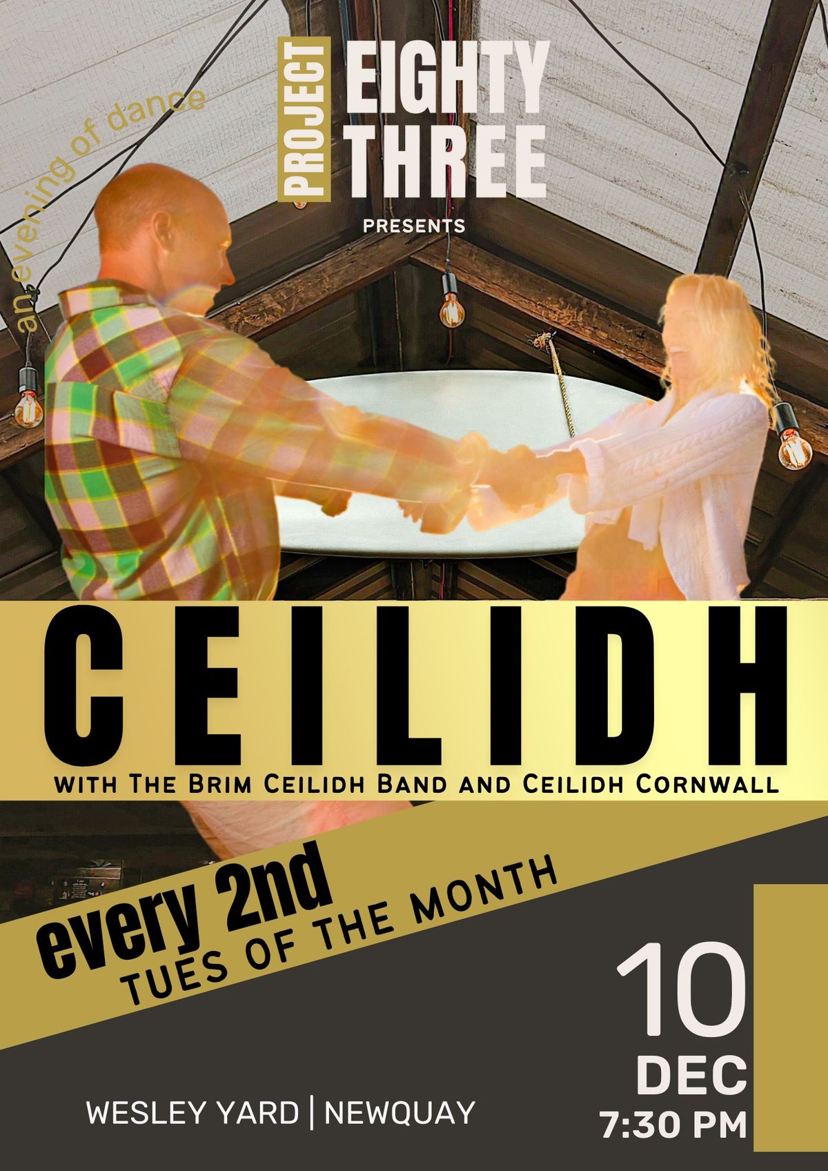 CEILIDH DANCE | EVERY 2ND TUES OF THE MONTH | STARTS NOV | 7:30PM | PROJECT EIGHTY THREE | NEWQUAY