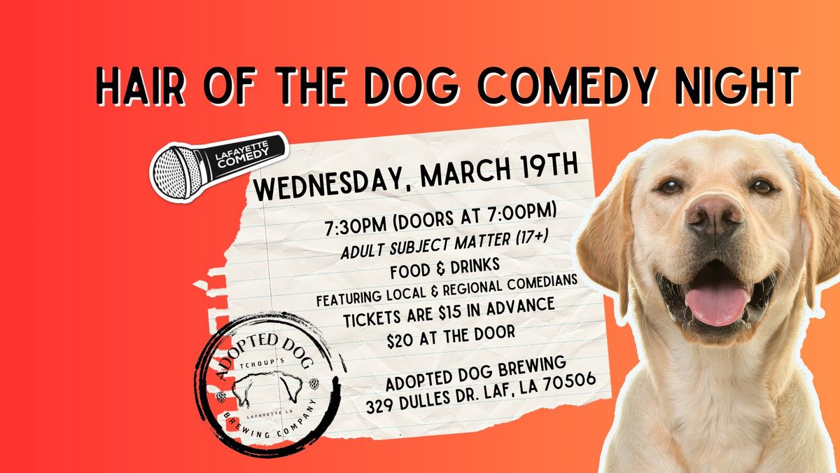 Hair of the Dog Comedy Night at Adopted Dog Brewing