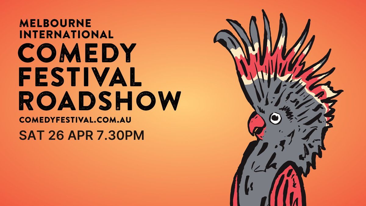 Melbourne International Comedy Festival Roadshow 2025