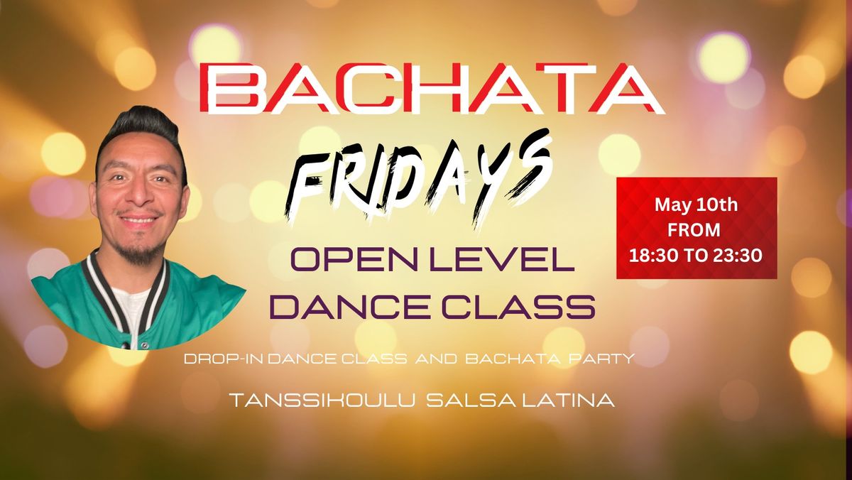 Friday Bachata Open Level Class and Bachata Party