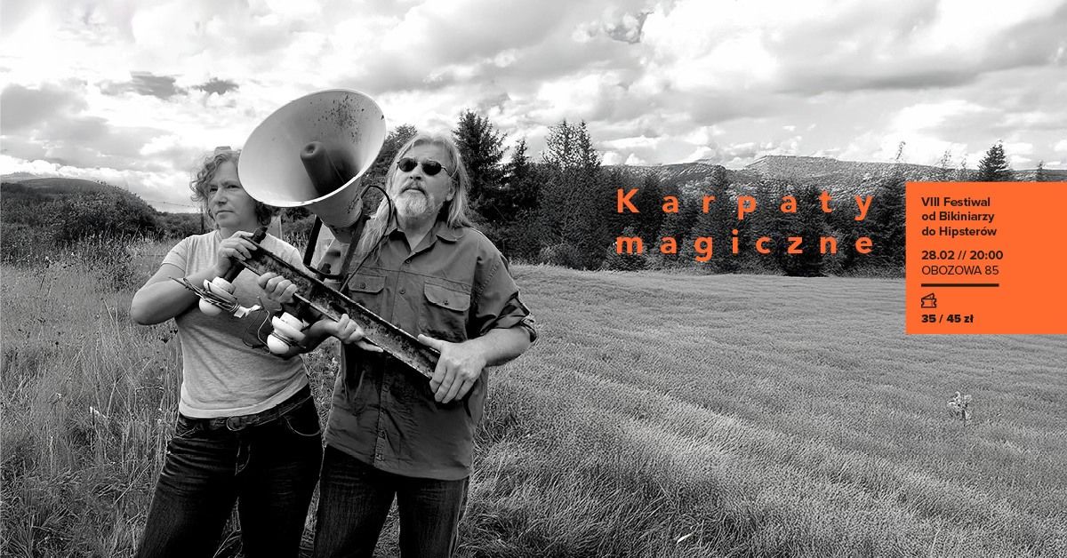 Karpaty magiczne \/ VIII Festiwal od Bikiniarzy do Hipster\u00f3w 