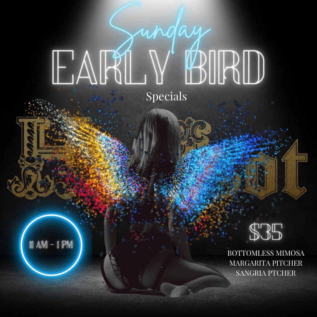 Early Bird Sunday