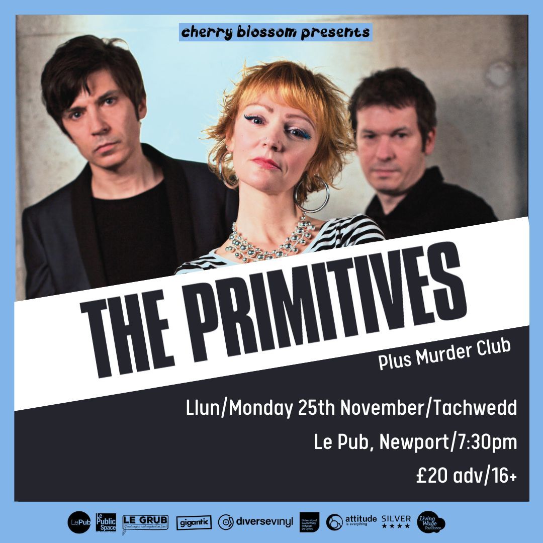 The Primitives \/ Murder Club