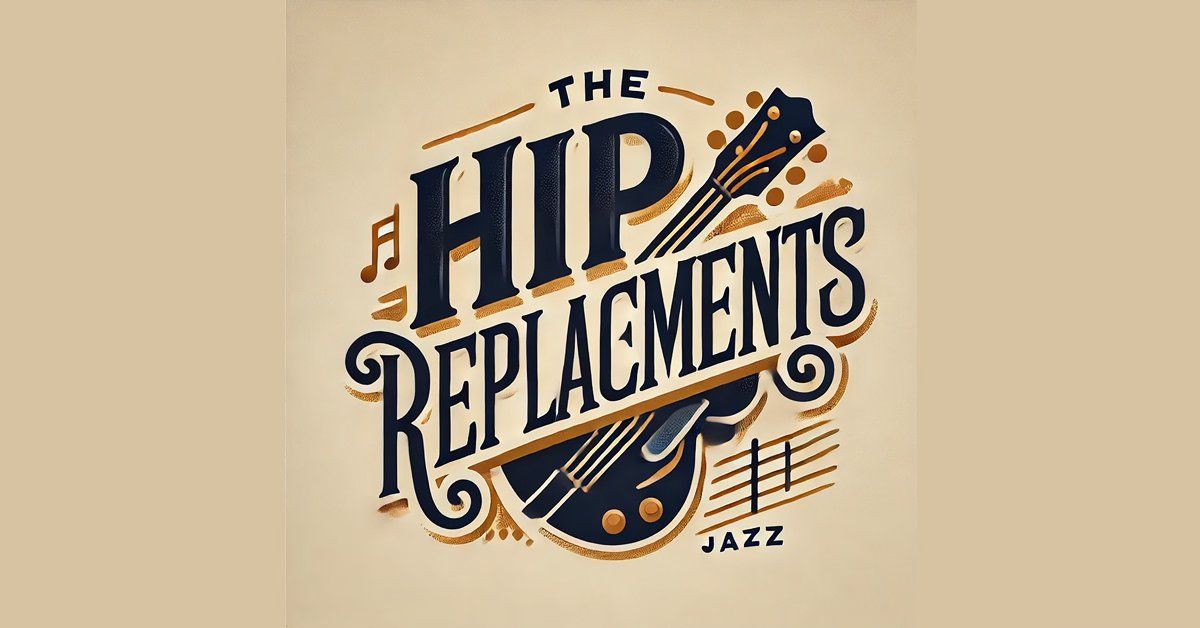 The Hip Replacements at Con Amici