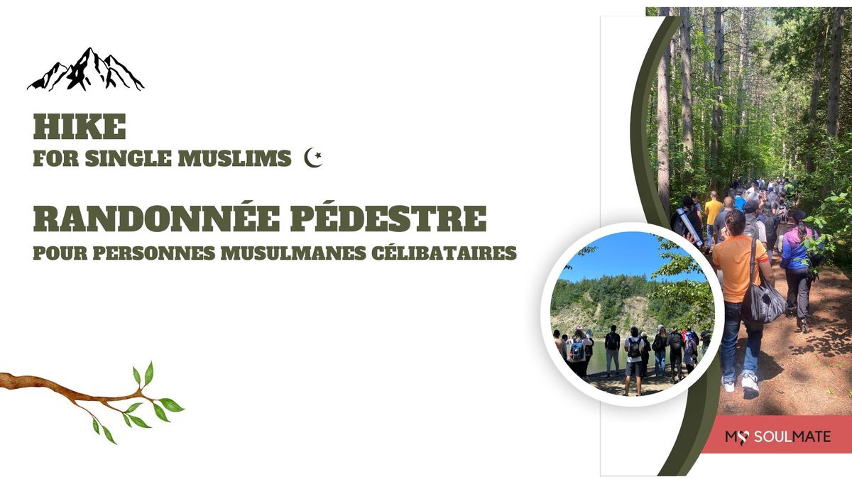 MONTREAL-Hike for single Muslims \/ Randonn\u00e9e pour musulman\u00b7e\u00b7s c\u00e9libataires