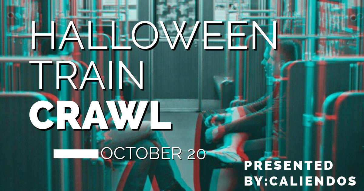 Sunday Funday Halloween Train Crawl - Costumes Encouraged!