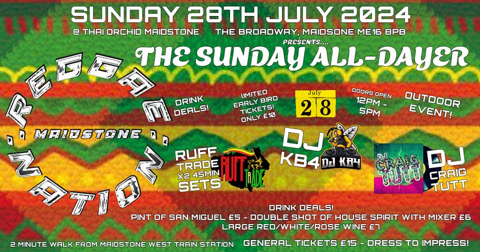 REGGAE NATION PRESENTS THE SUNDAY ALL DAYER WITH SPECIAL GUESTS RUFF TRADE \/ DJ KB4 \/ CRAIG TUTT