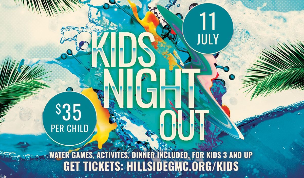 Kids Night Out - WATER FUN! 