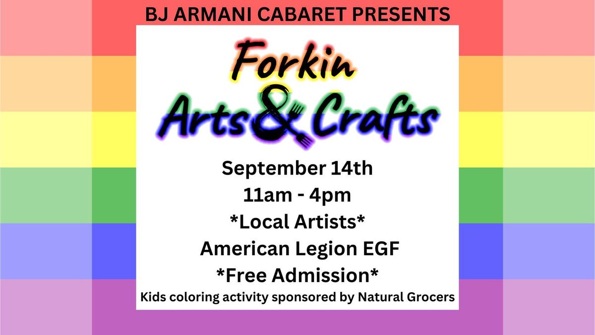 Forkin Arts & Craft Fair - Free All Ages Event