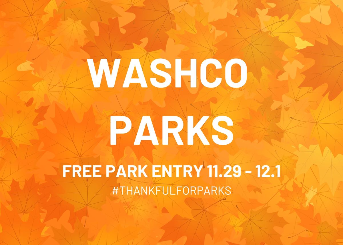 2024 Free Park Entry Thanksgiving Weekend