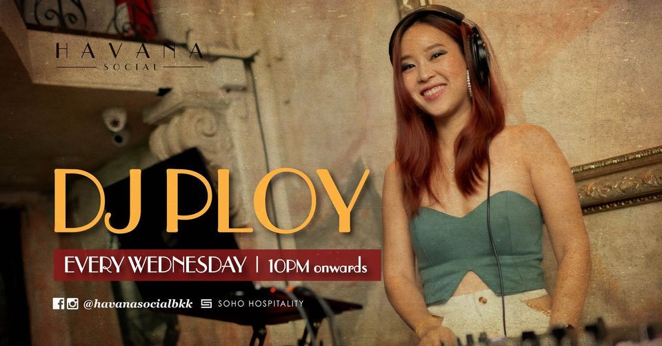 DJ Ploy | Every Wednesday