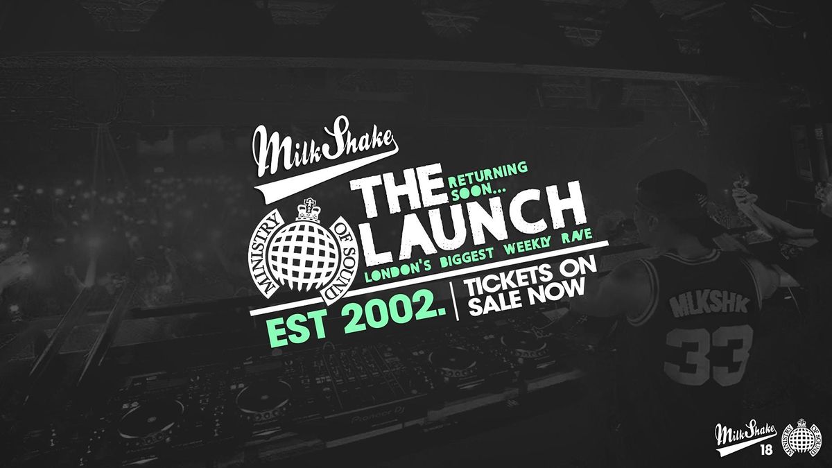 Ministry of Sound, Milkshake - London Freshers Official Launch