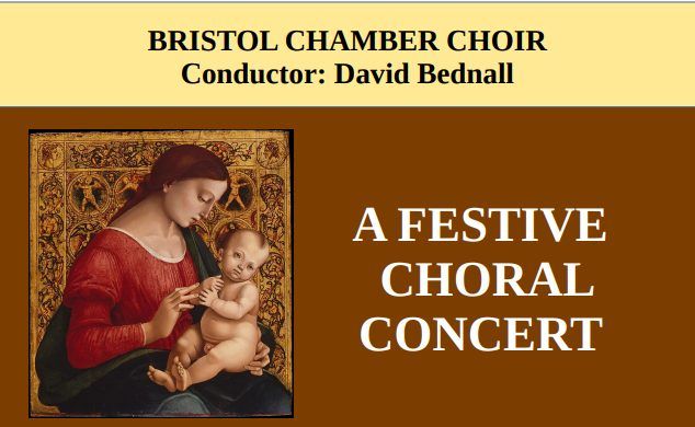 Bristol Chamber Choir - A Festive Choral Concert