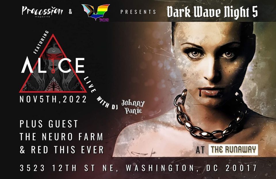 DarkWave Night V - AL1CE, Red This Ever & The Neuro Farm