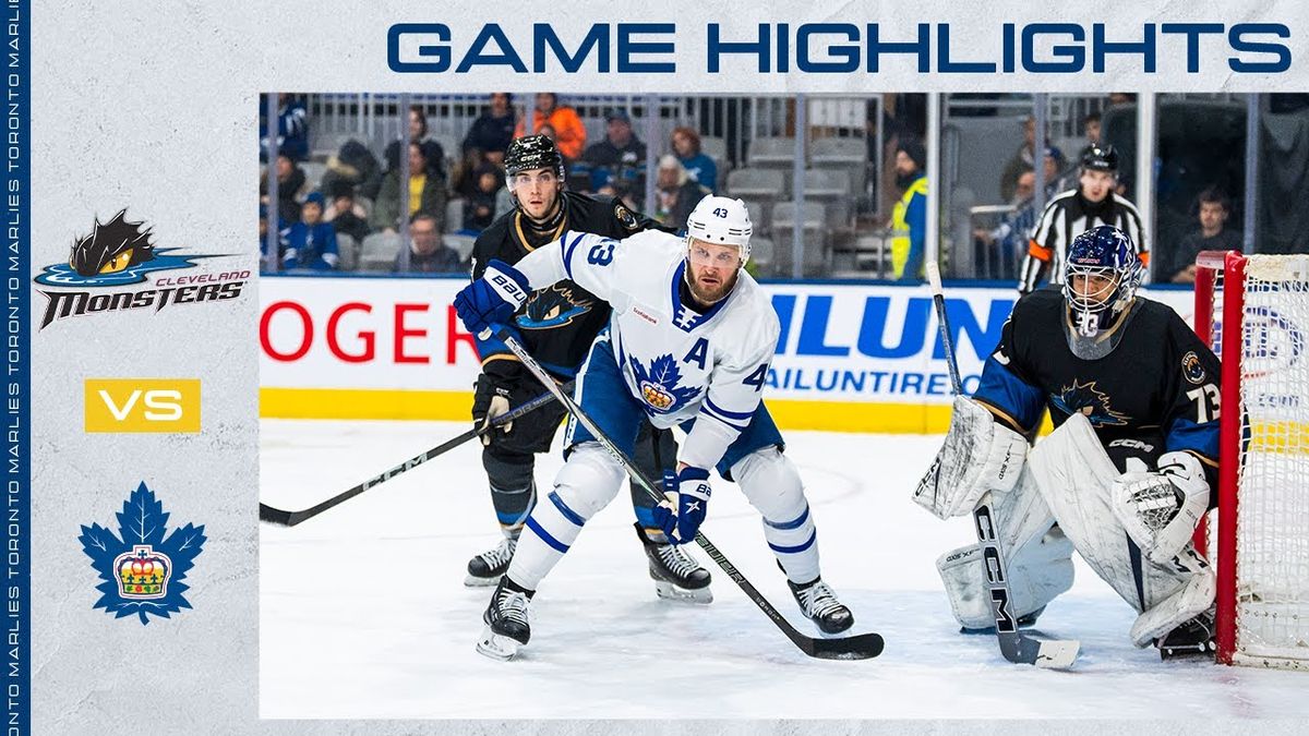 Toronto Marlies vs. Cleveland Monsters