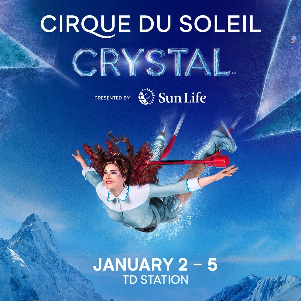 Cirque du Soleil Crystal at TD Station