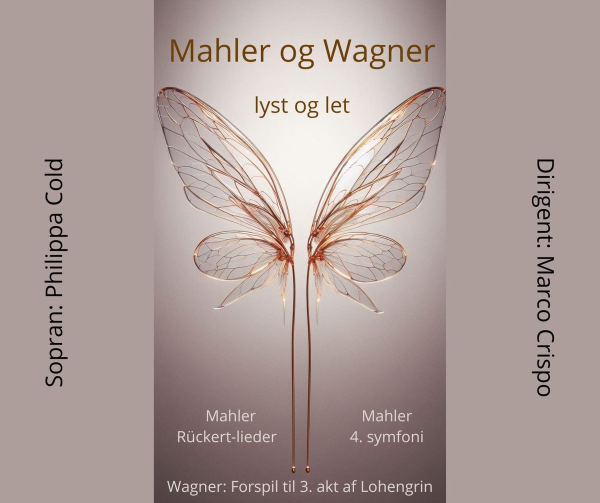 Mahler og Wagner - lyst og let - K\u00f8benhavn