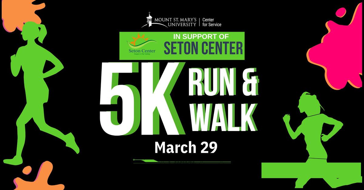 Seton Center 5K - Sponsored by MSM Center for Service