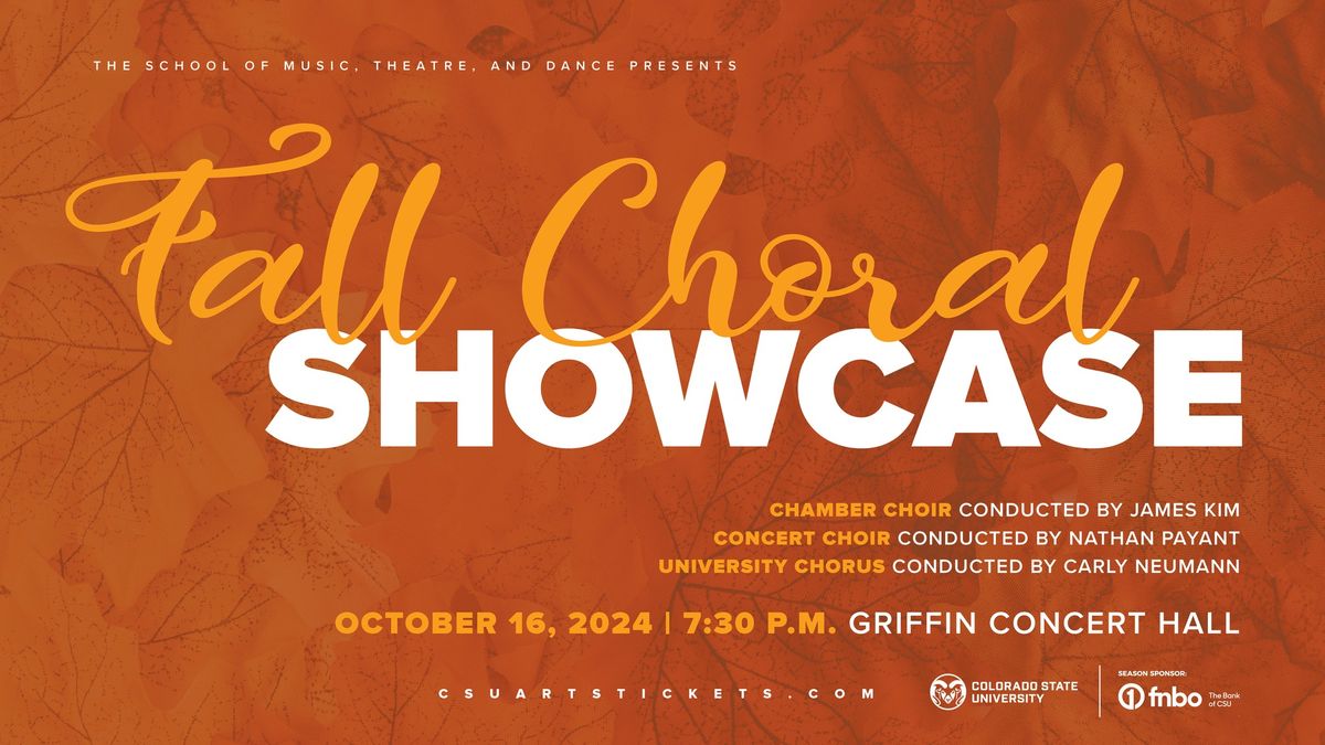 Fall Choral Showcase: Featuring Chamber Choir, Concert Choir, and University Chorus 