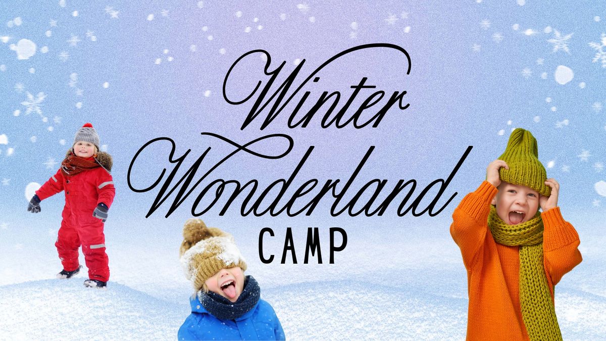 Winter Wonderland Camp