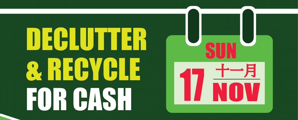 Declutter & Recycle For Cash (Karung Guni)