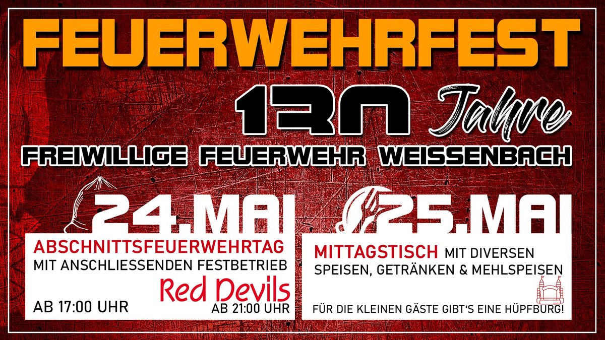 FF-FEST WEISSENBACH - 130 JAHRE FF WEISSENBACH