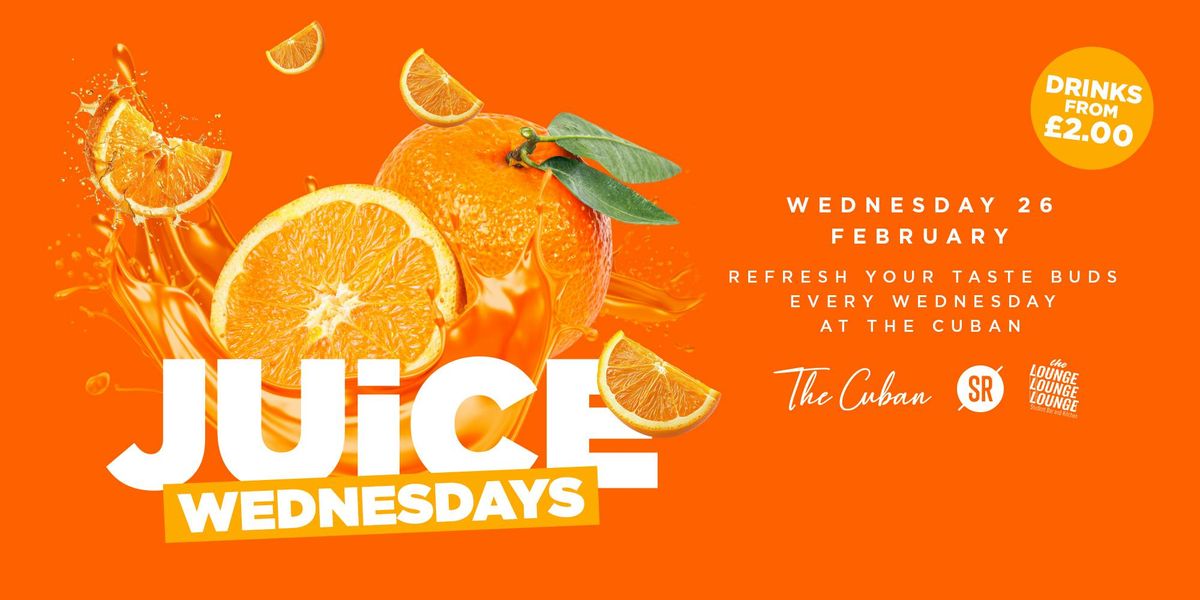 JUiCE Wednesdays